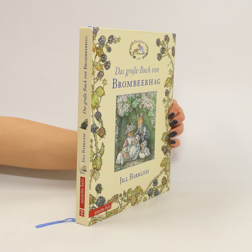 Jill Barklem Das große Buch von Brombeerhag