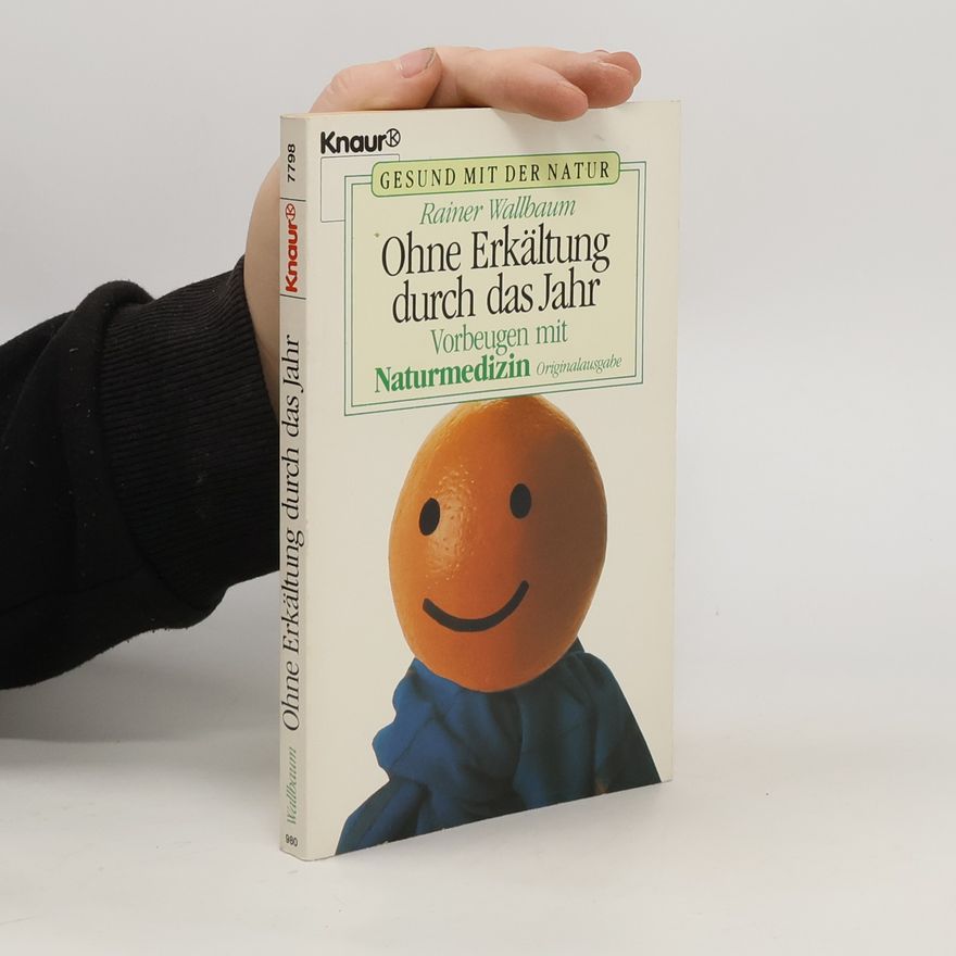 Rainer Wallbaum Ohne Erkältung durch das Jahr