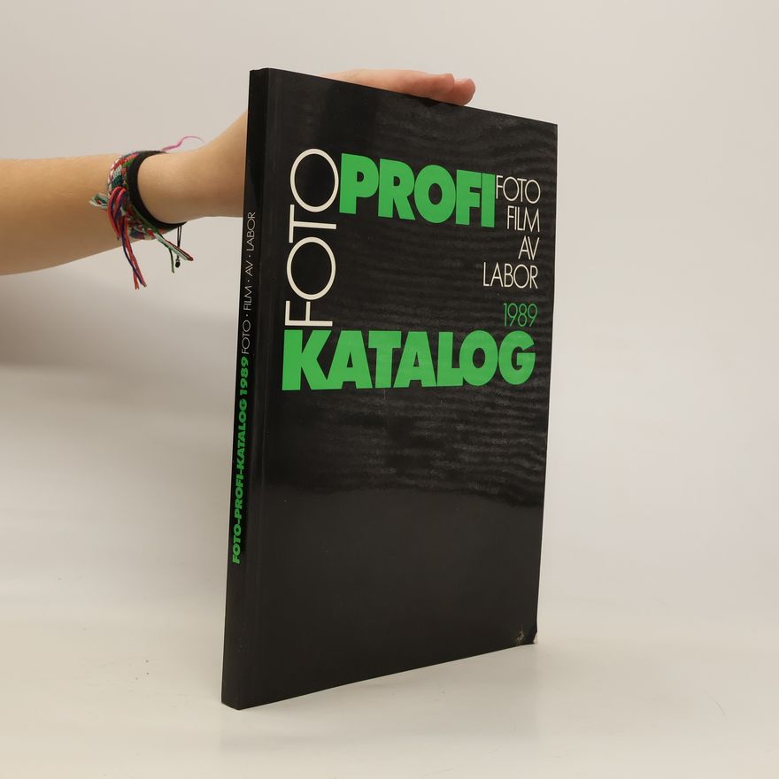 Various authors Foto-profi-katalog 1989. Foto. Film. Av. Labor