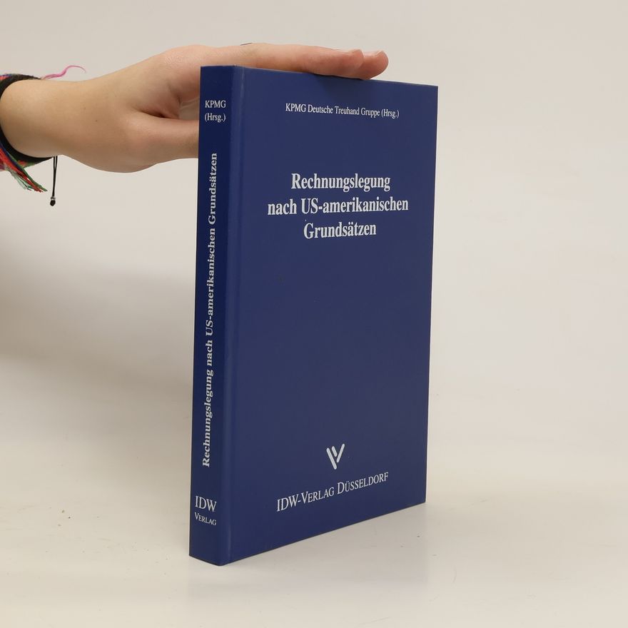 Autorenkollektiv Rechnungslegung nach US-amerikanischen Grundsätzen