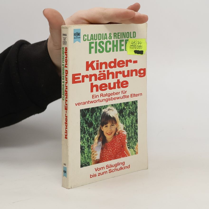 Claudia Fischer-Appelt Kinderernährung heute