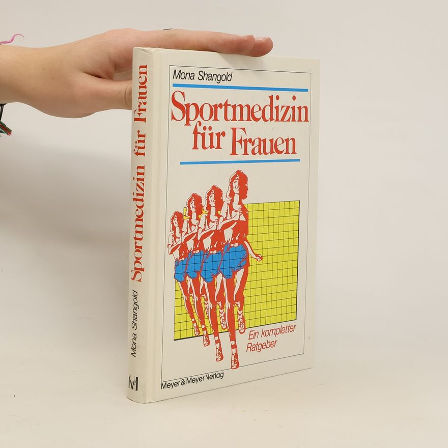Mona Shangold Sportmedizin für Frauen