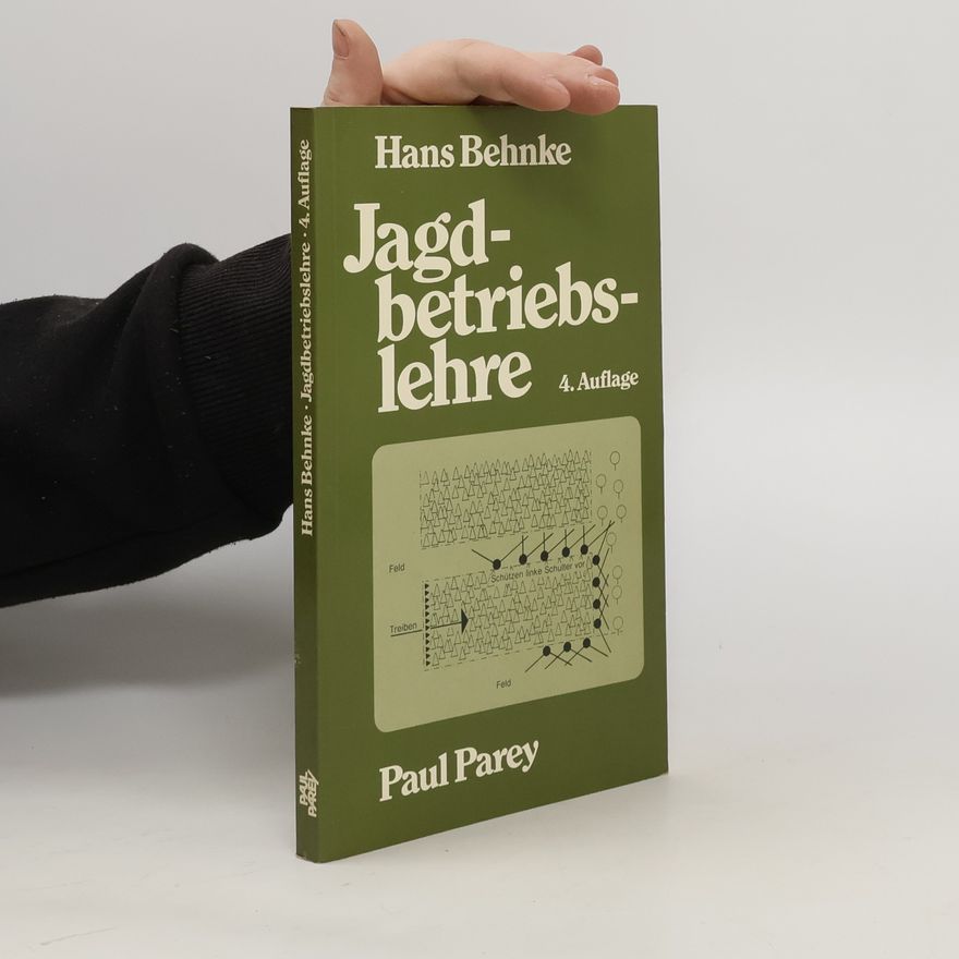 Hans Behnke Jagdbetriebslehre