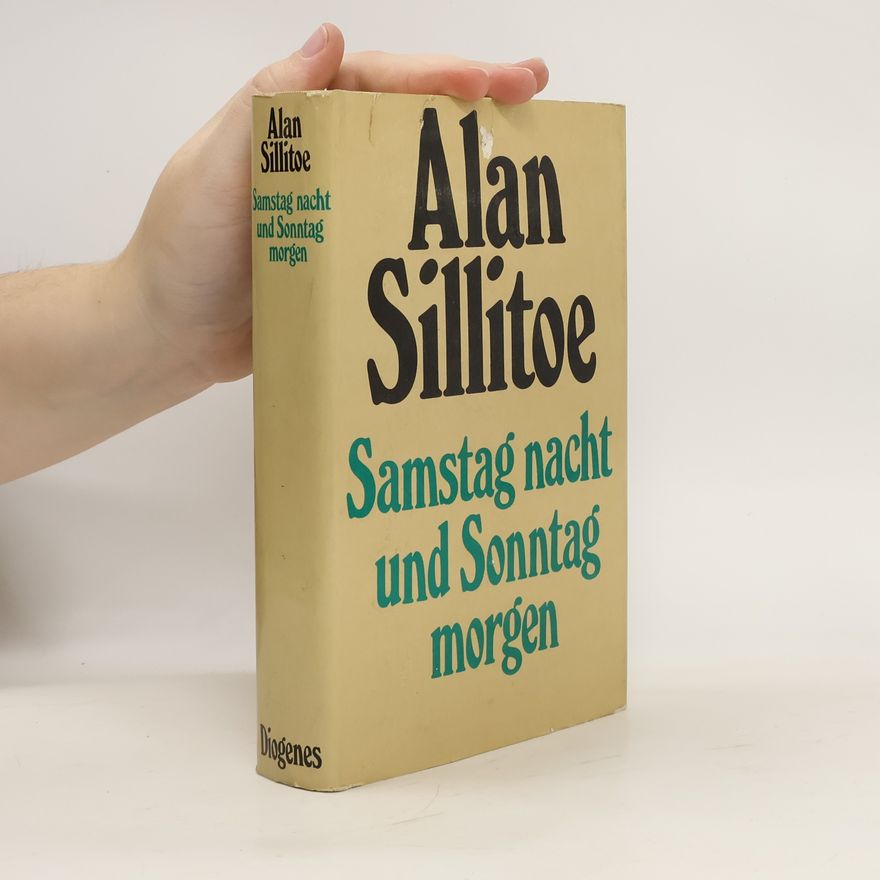 Alan Sillitoe Samstag nacht und Sonntag morgen