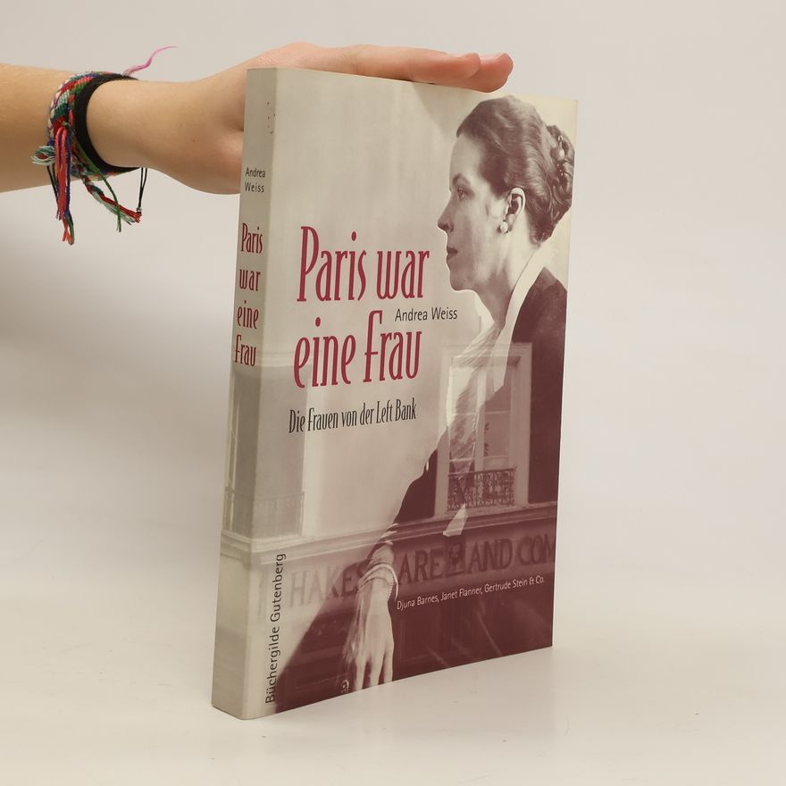 Andrea Weiss Paris war eine Frau