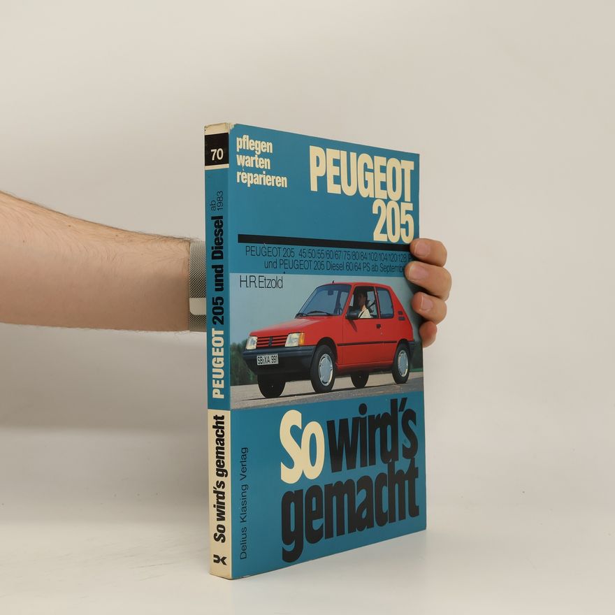 Autorenkollektiv Peugeot 205 und Diesel ab 1983