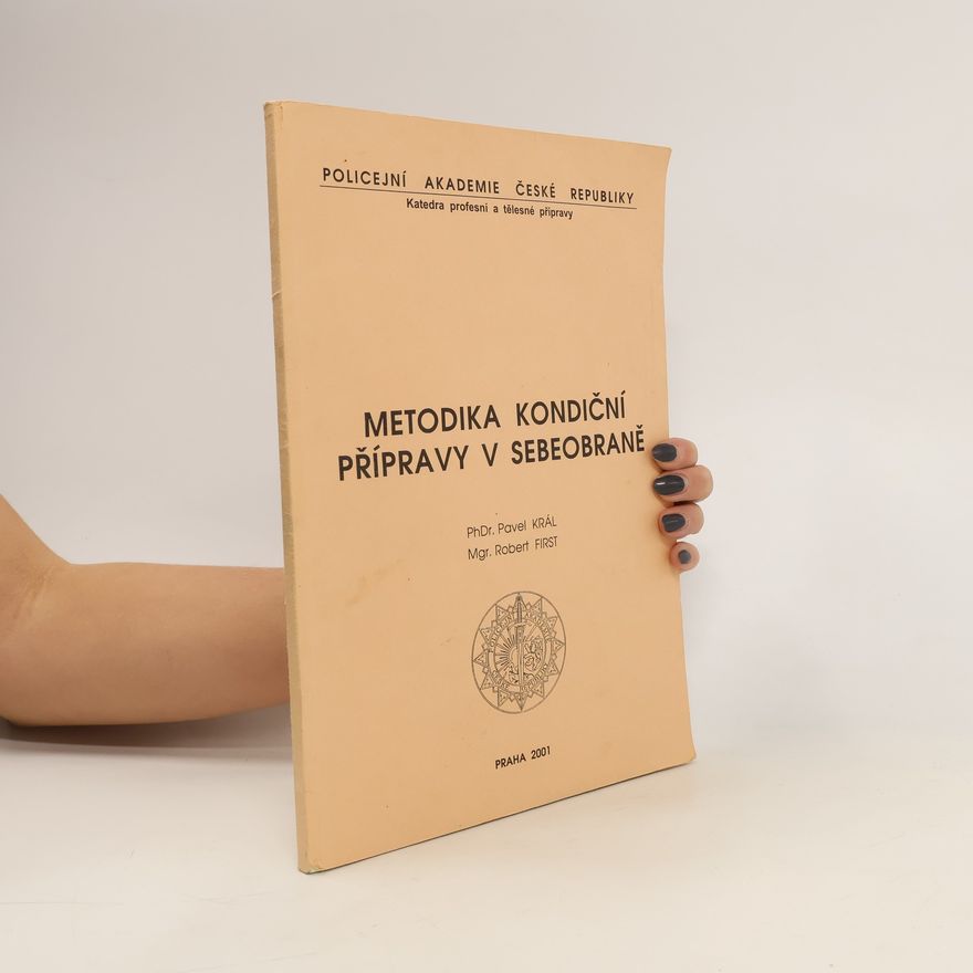 Collectif d'auteurs Metodika kondiční přípravy v sebeobraně