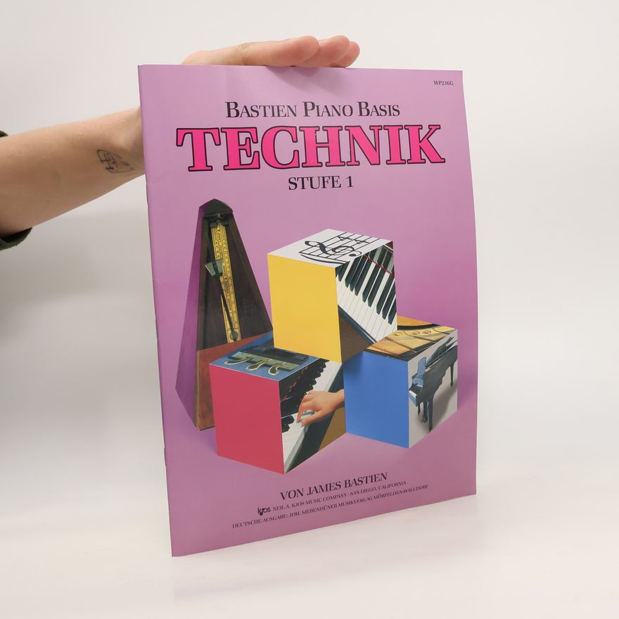 James Bastien Piano Basis: Technik. Stufe 1