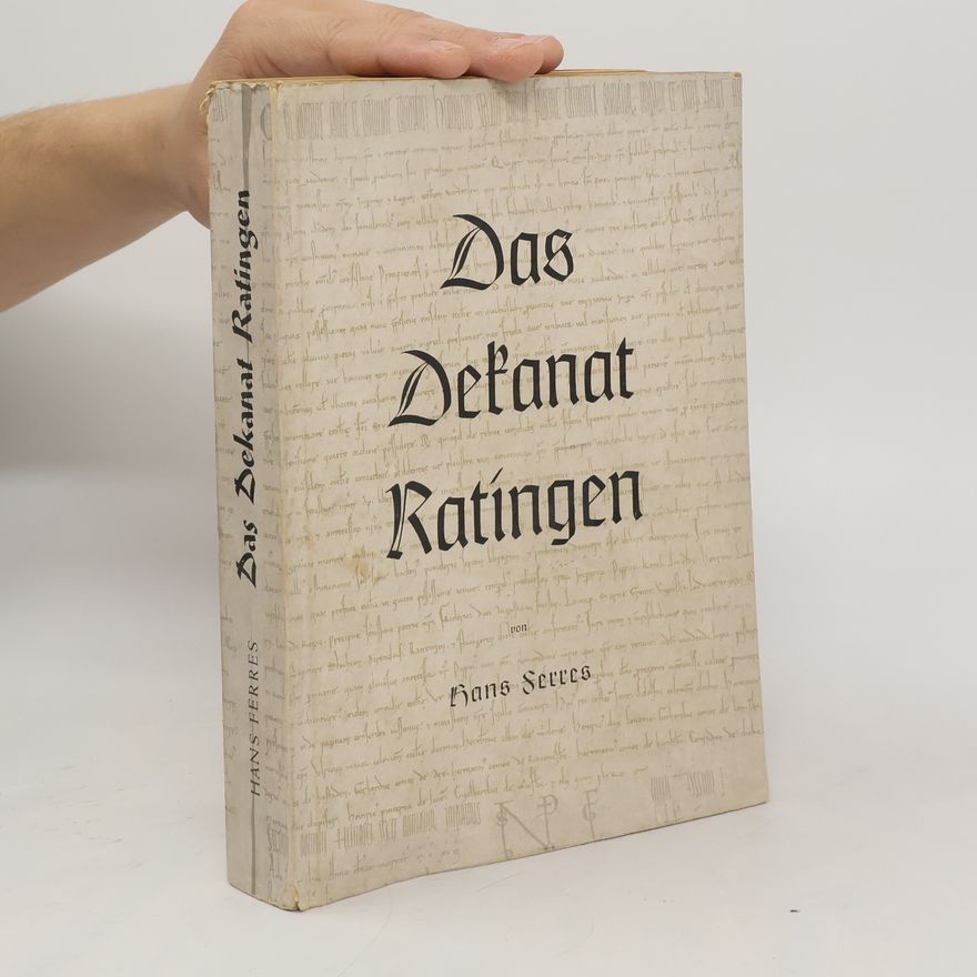 Hans Ferres Das Dekanat Ratingen