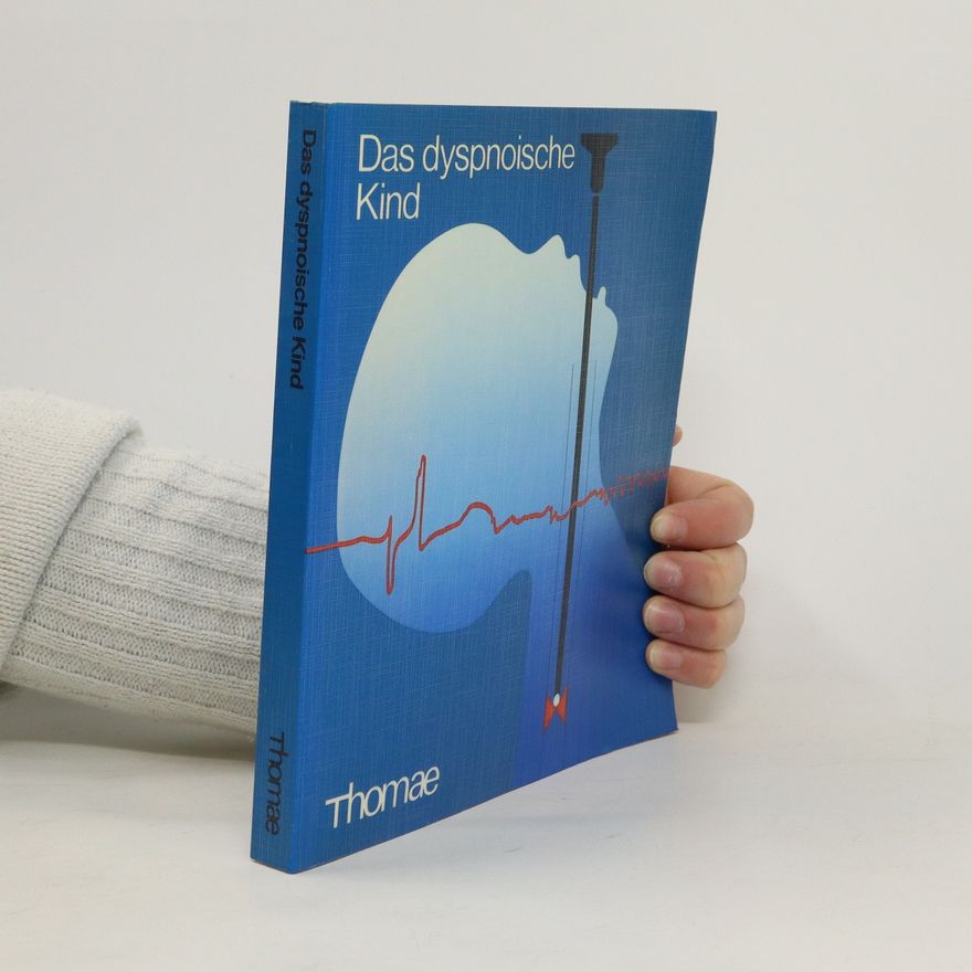 Autorenkollektiv Das dyspnoische Kind