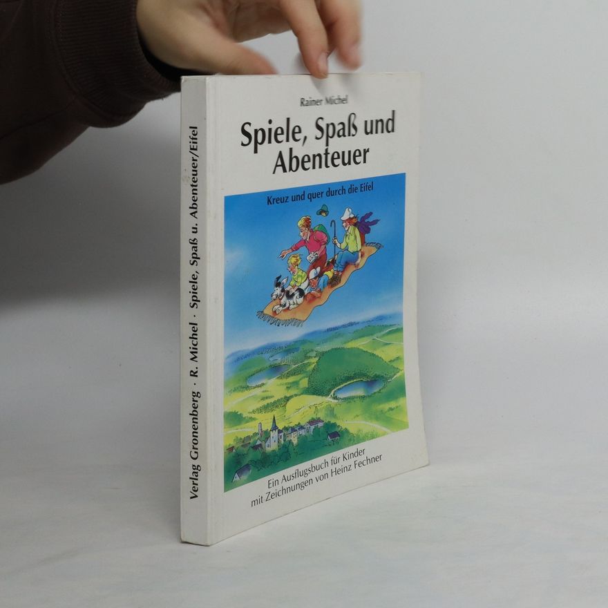 Rainer Michel Spiele, Spass und Abenteuer