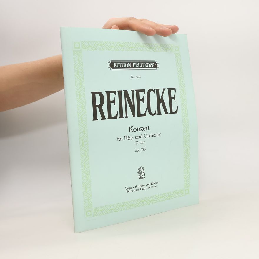 Carl Reinecke Reinecke. Konzert für Flöte und Orchester