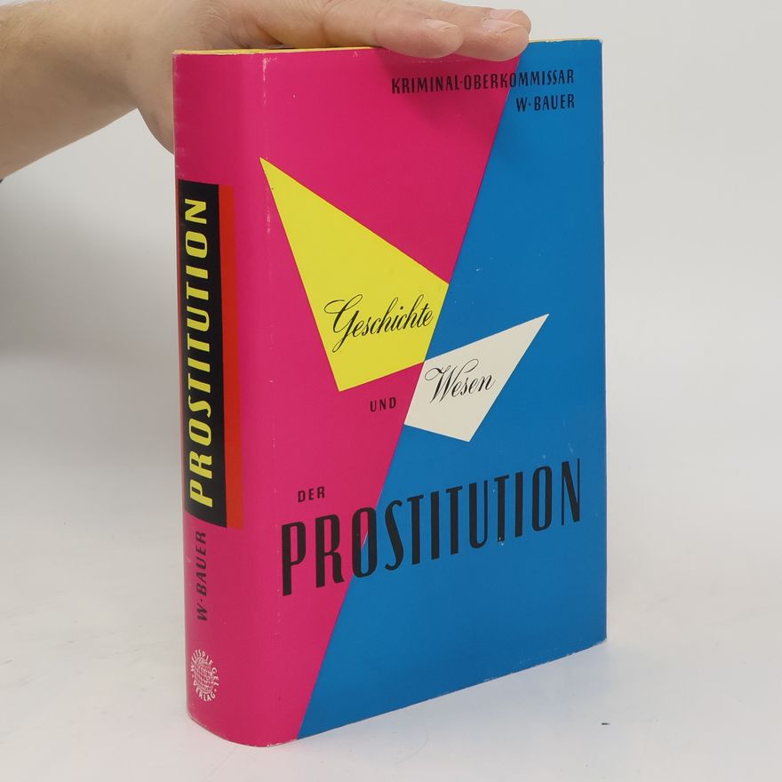 W. Bauer Der Prostitution