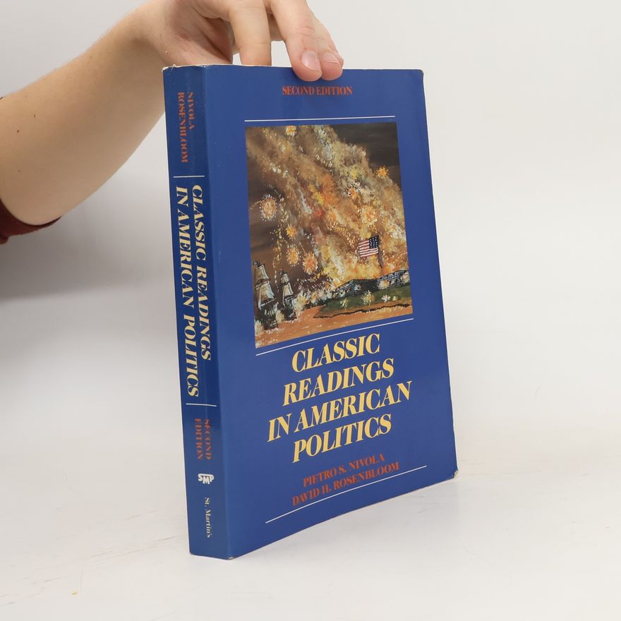 David H. Rosenbloom Classic Readings in American Politics