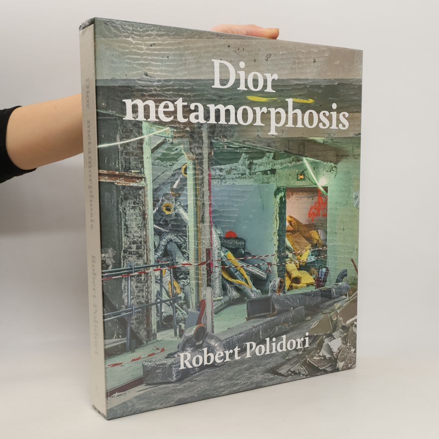 Robert Polidori Dior metamorphosis