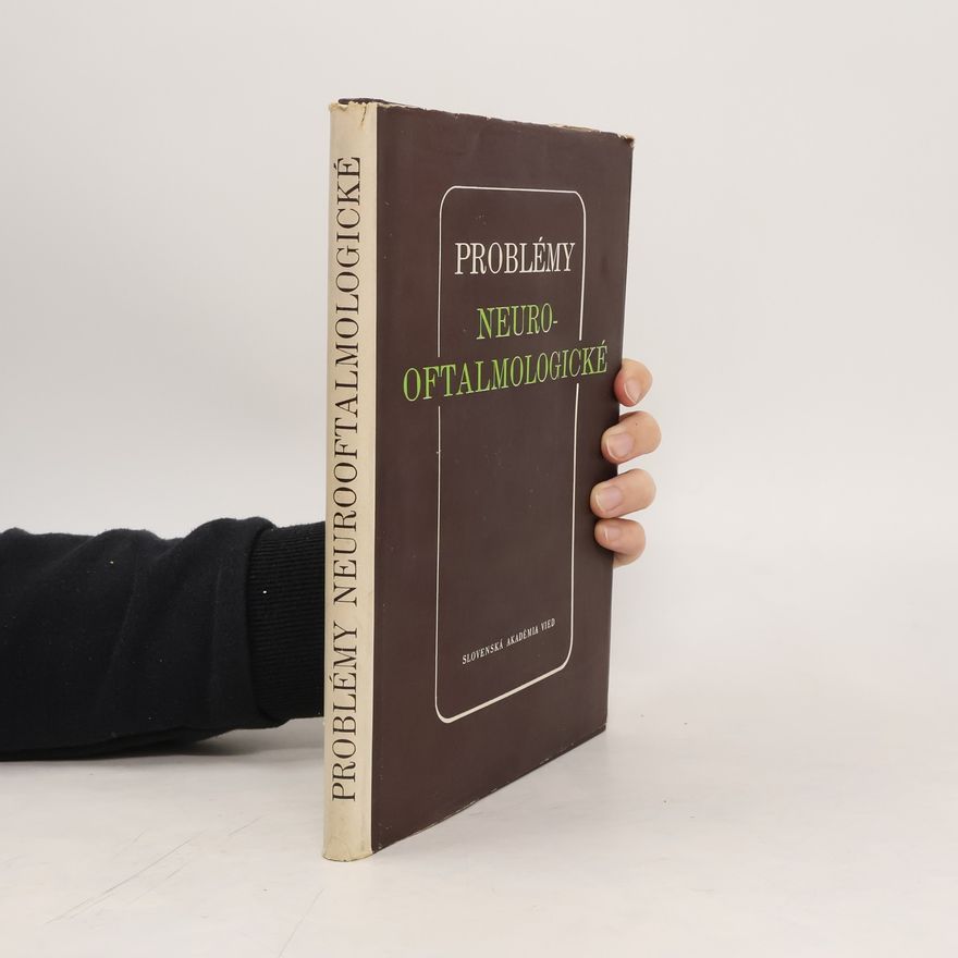 Jozef Černáček Problémy neurooftalmologické