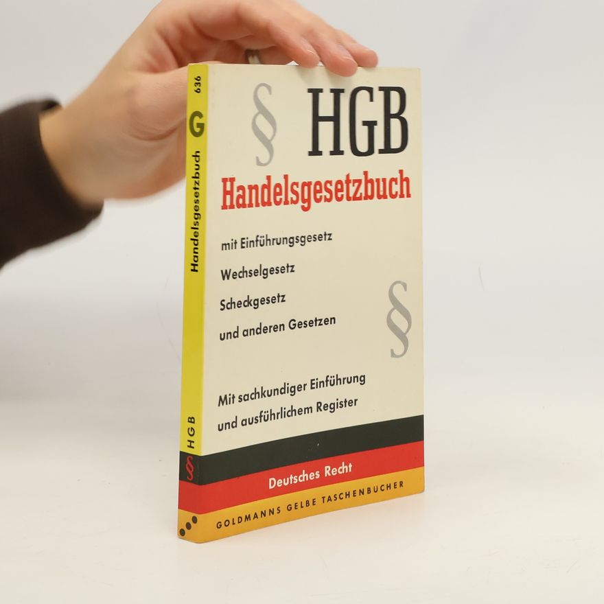 Kolektiv autorů Handelsgesetzbuch mit Einführungsgesetz