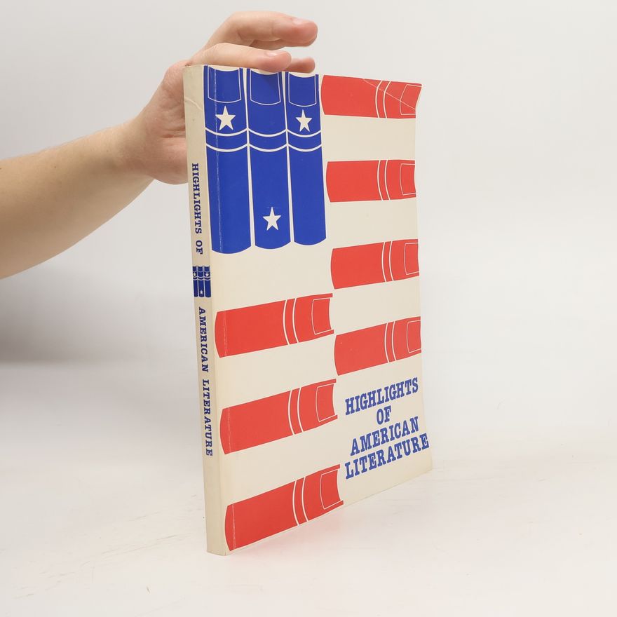 Various authors Highlights od American Literature