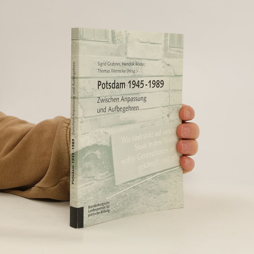 Sigrid Grabner Potsdam 1945 - 1989
