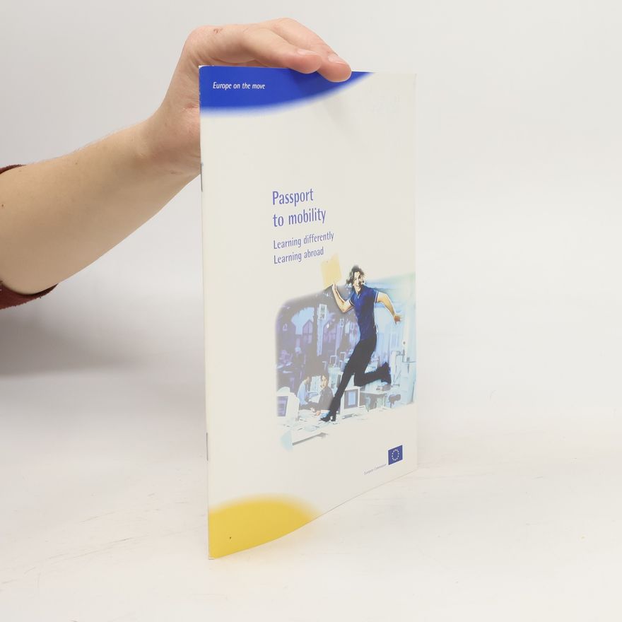 Autorenkollektiv Passport to Mobility : Learning Differently, Learning Abroad