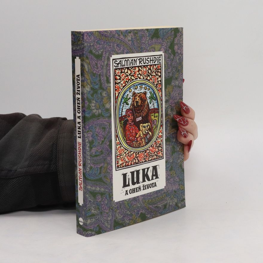 Salman Rushdie Luka a Oheň života