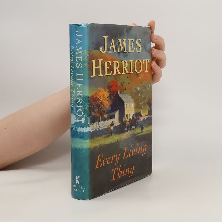 James Herriot Every living thing