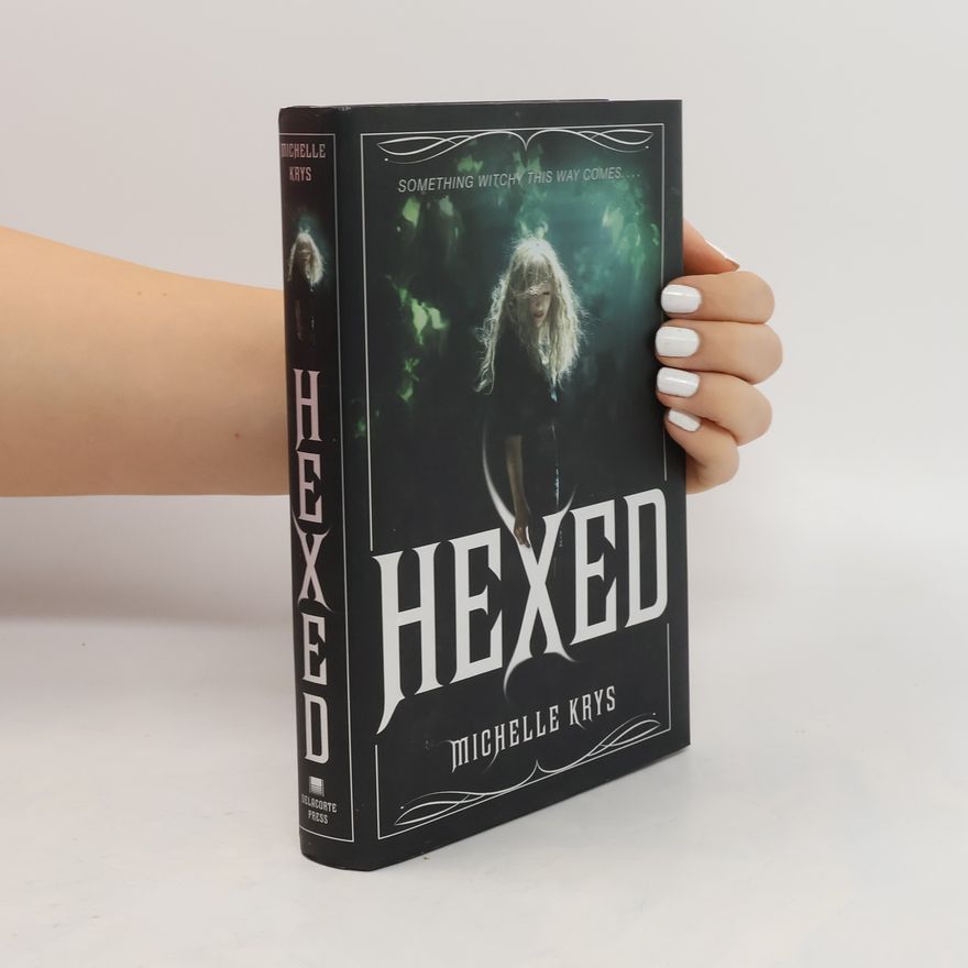 Michelle Krys Hexed