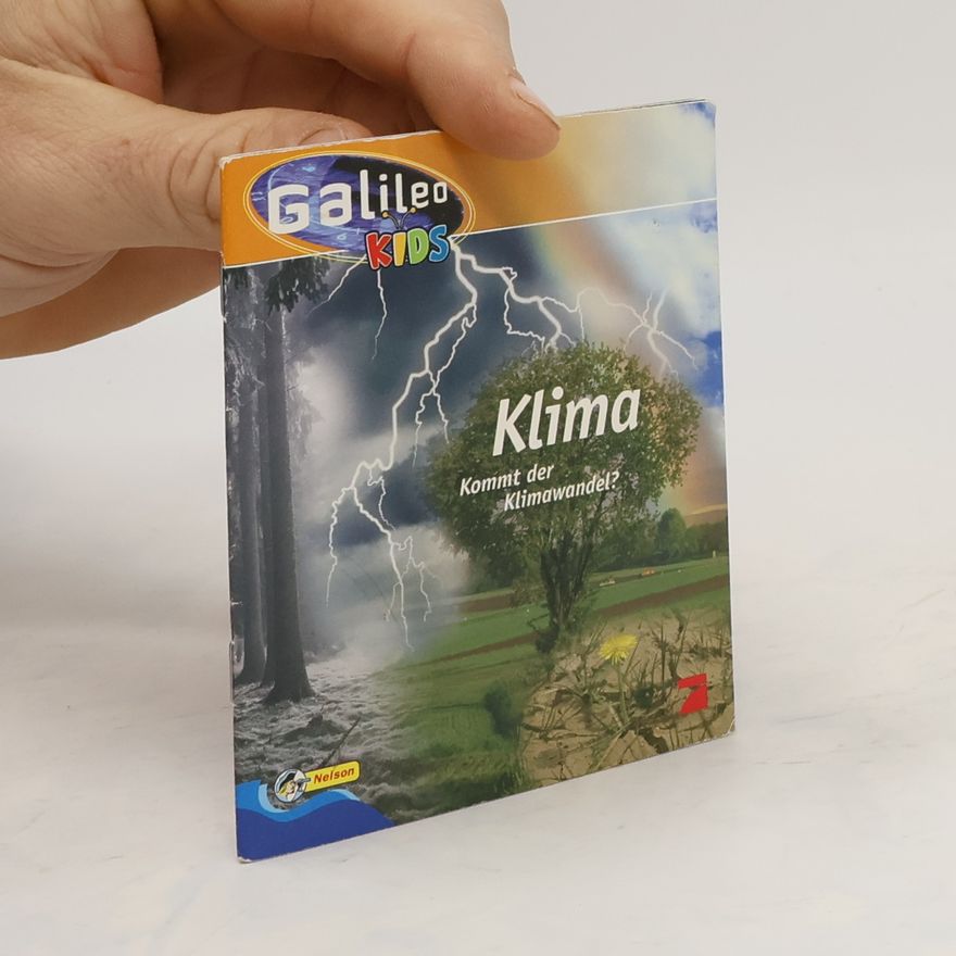 Kolektiv autorů Galileo Kids. Klima. Kkommt der Klimawandel?