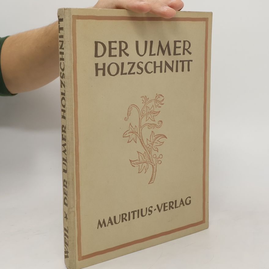 Autorenkollektiv Der Ulmer Holzschnitt