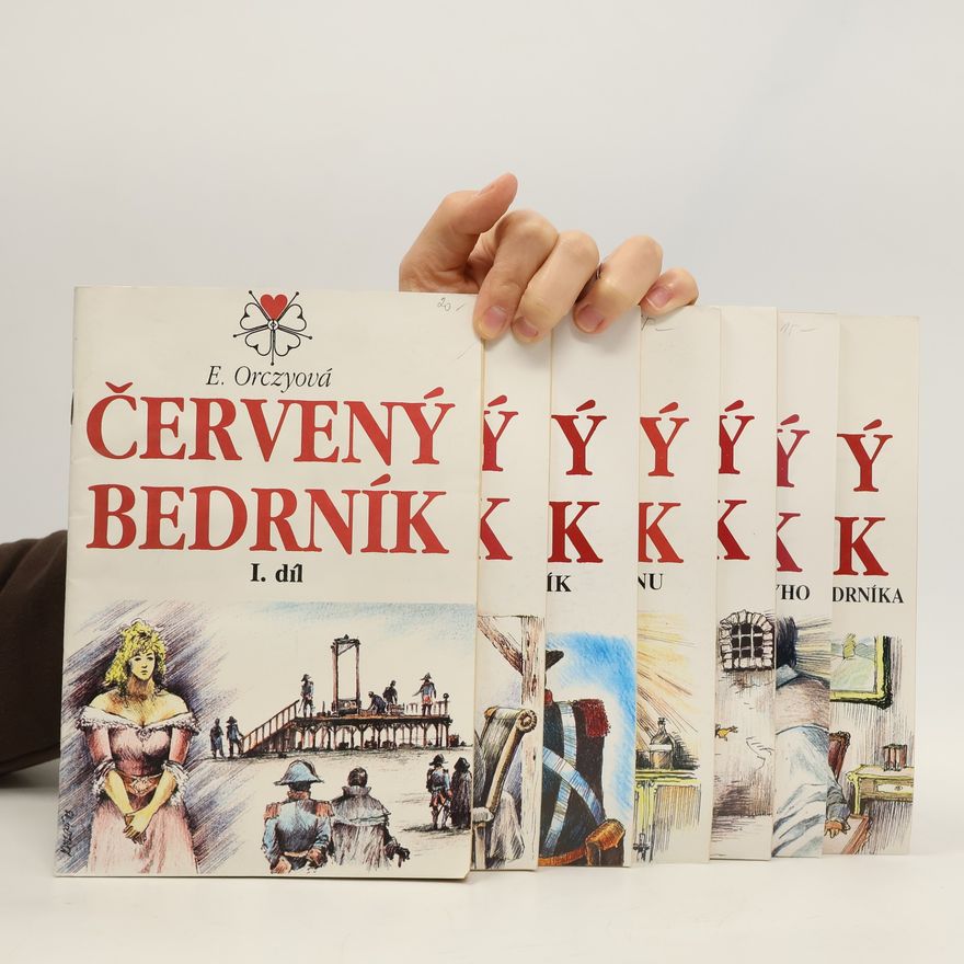 Emma Orczy Červený bedrník I-VII
