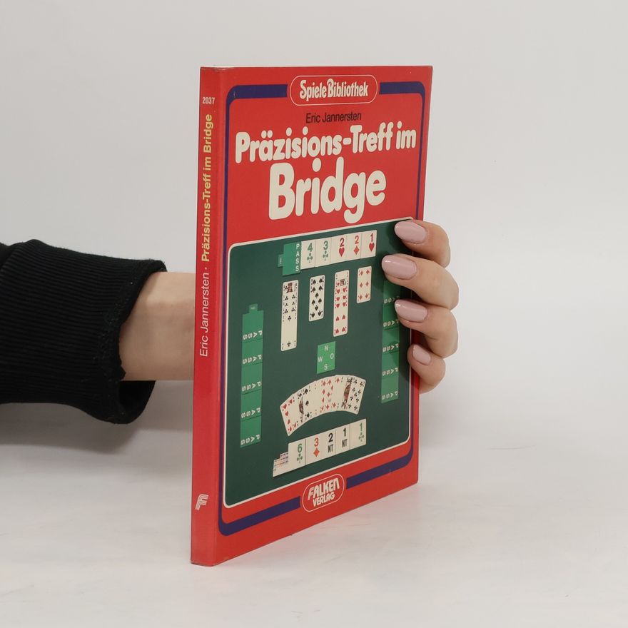 Eric Jannersten Präzisions-Treff im Bridge