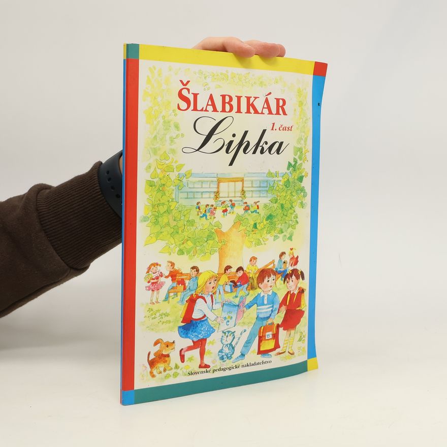 Collectif d'auteurs Šlabikár 1. časť.