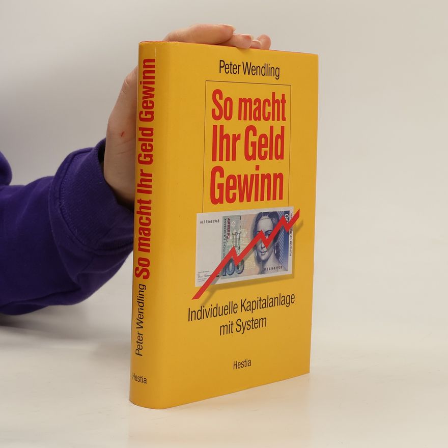 Peter Wendling So macht Ihr Geld Gewinn