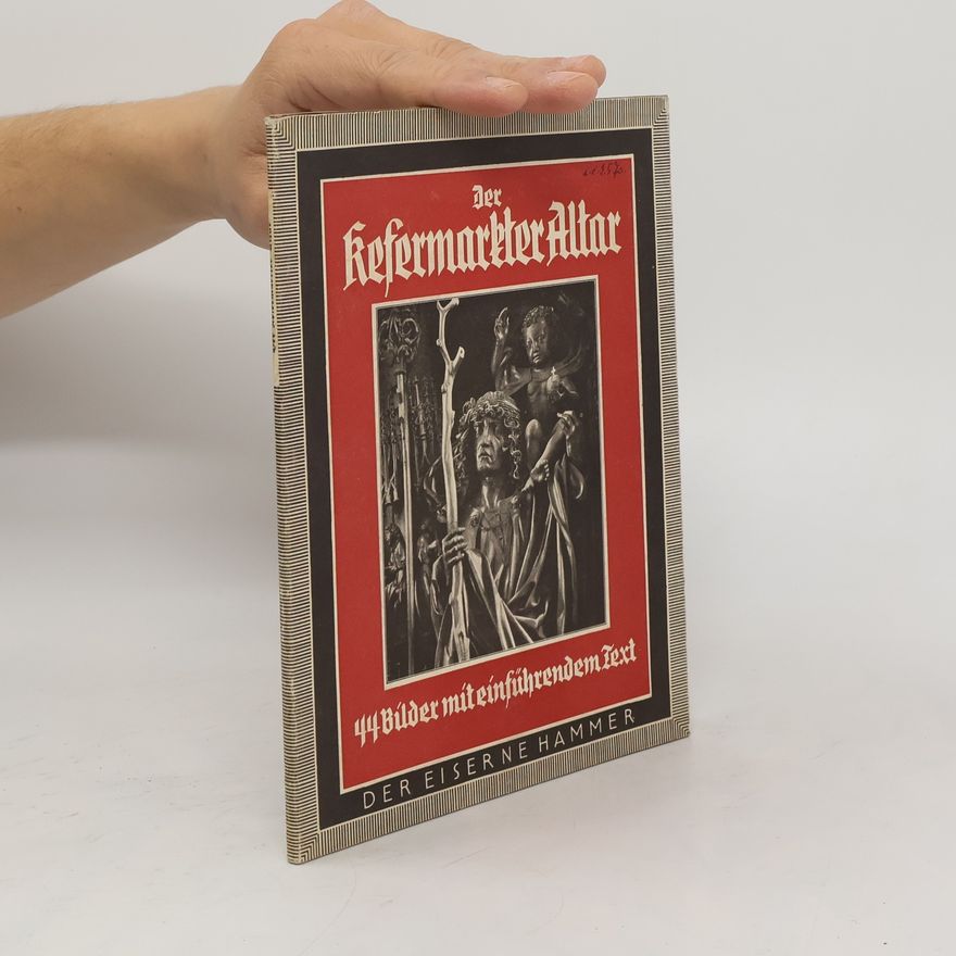 Helga Schmidt Der Kefermarkter Altar