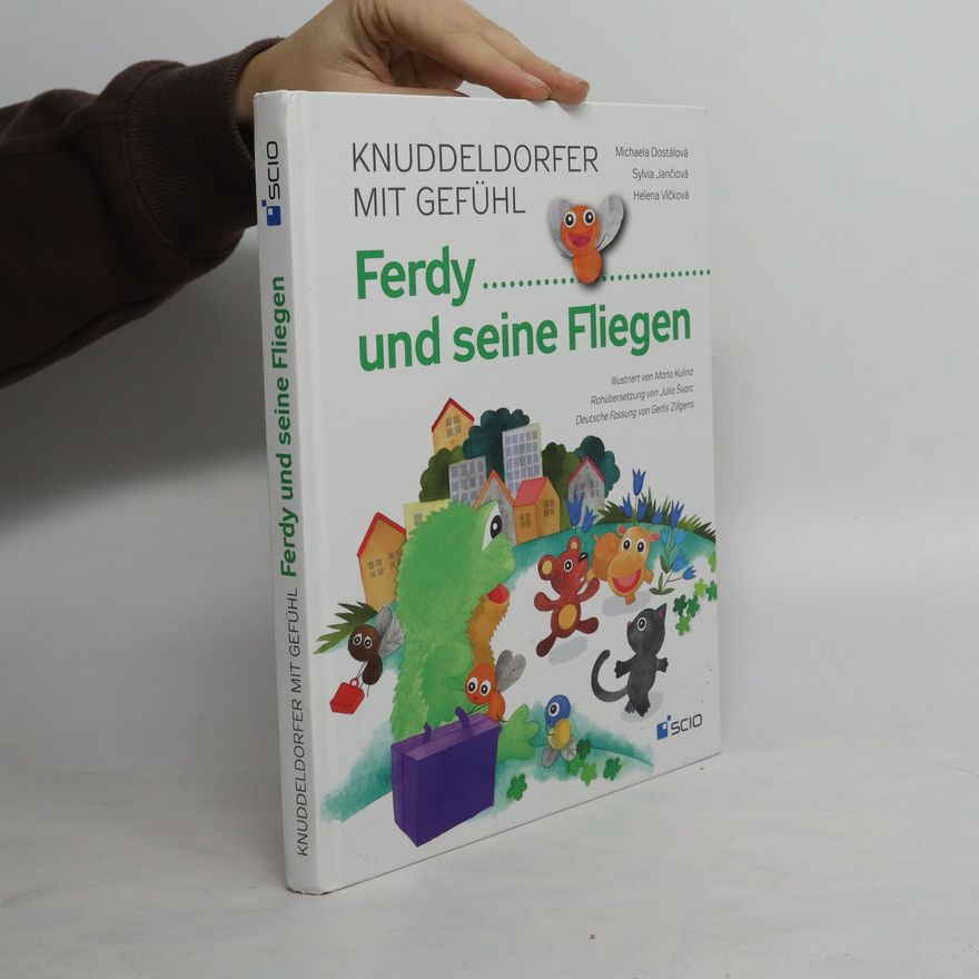 Michaela Dostalová Ferdy und seine Fliegen