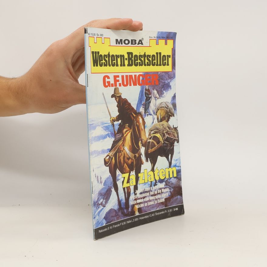 Gert Fritz Unger Za zlatem