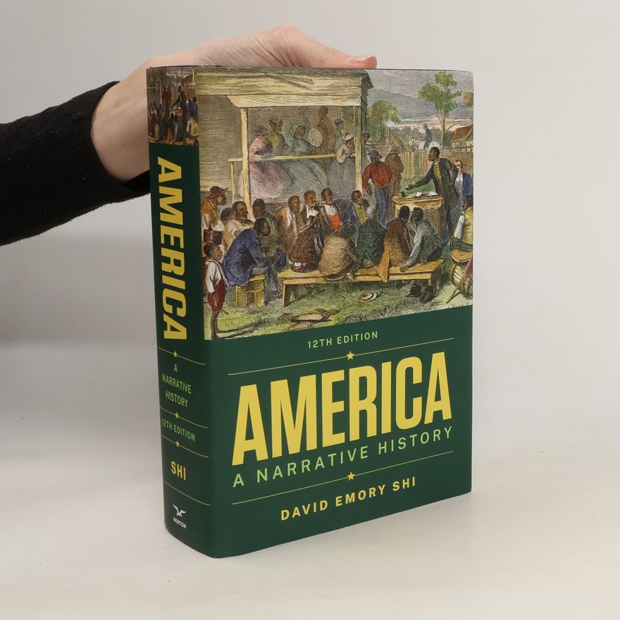 David E. Shi America a Narrative History