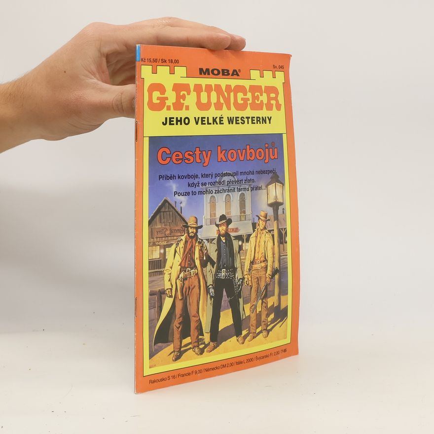 Gert Fritz Unger Cesty kovbojů
