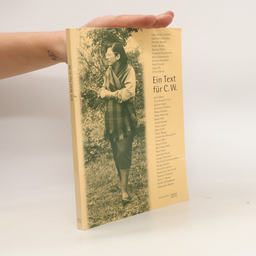 Autorenkollektiv Ein Text für C.W.