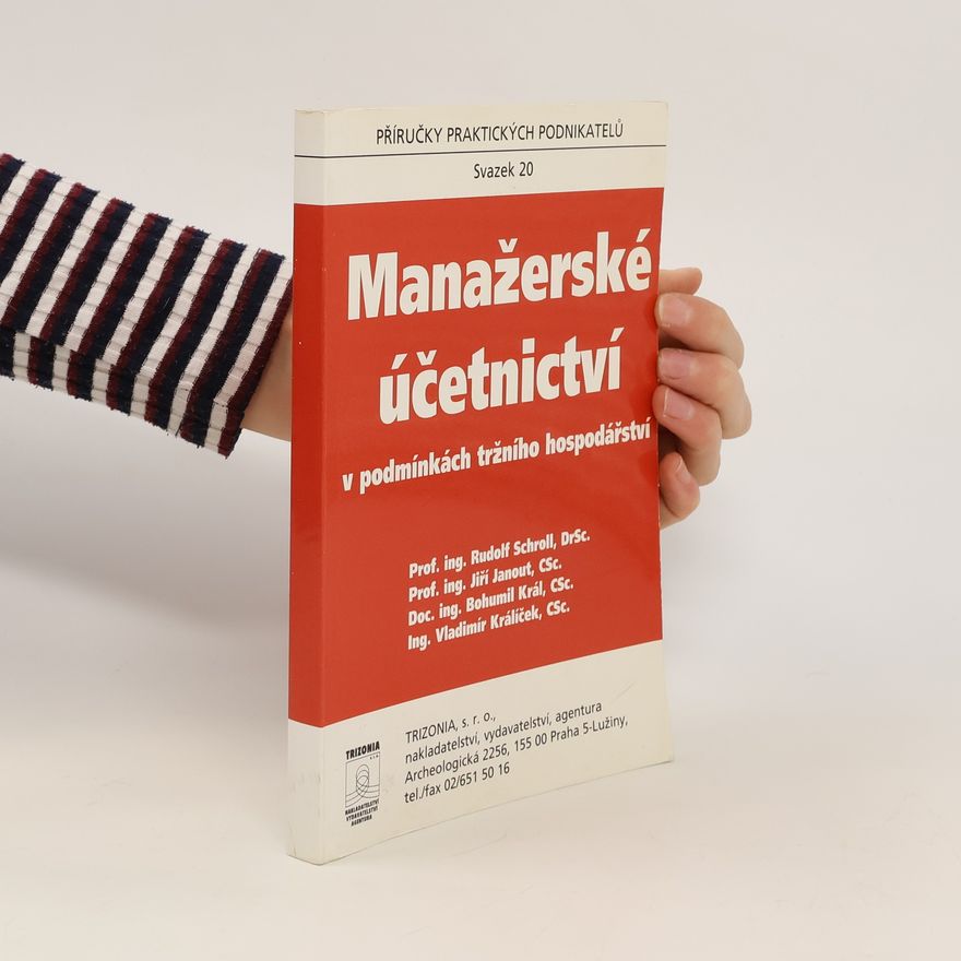 Rudolf Schroll Manažerské účetnictví v podmínkách tržního hospodářství