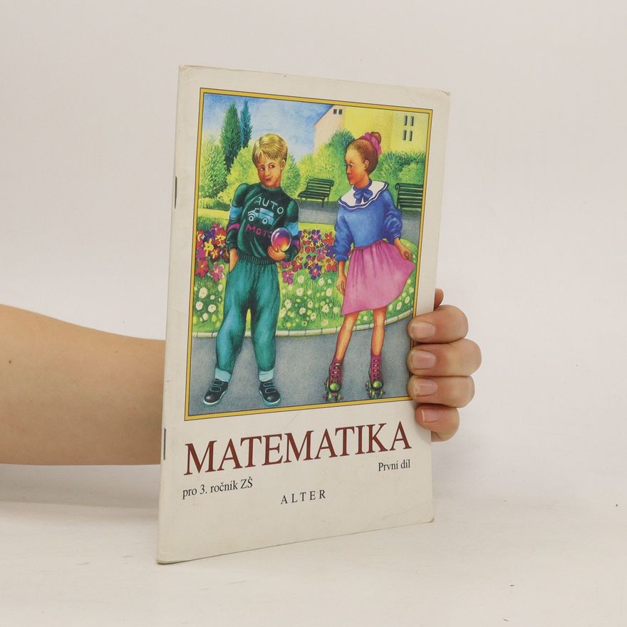 Michaela Lesařová-Roubíčková Matematika pro 3. ročník základních škol I