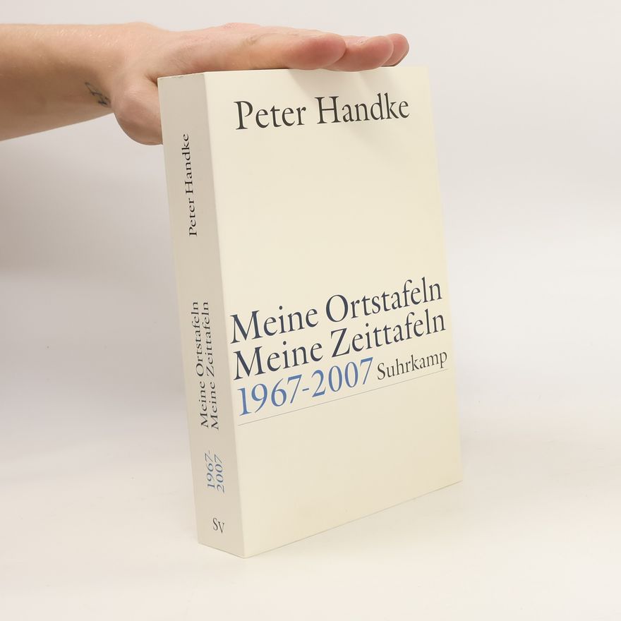 Peter Handke Meine Ortstafeln - meine Zeittafeln