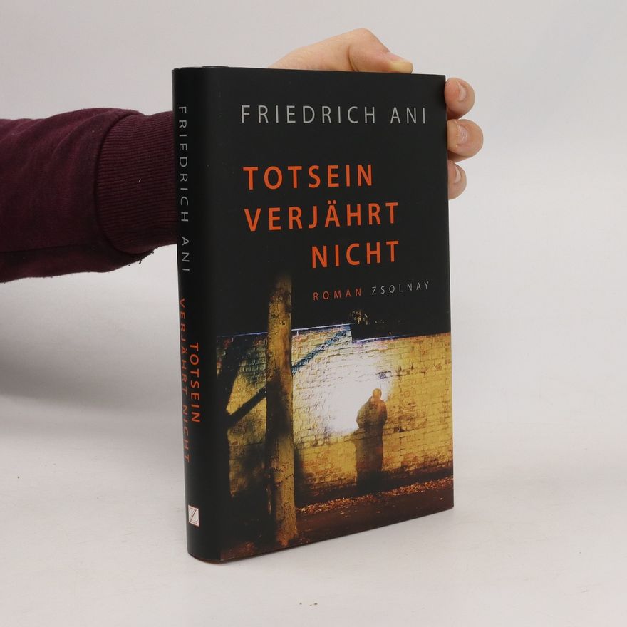 Friedrich Ani Totsein verjährt nicht