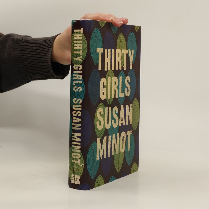 Susan Minot Thirty Girls Susan Minot