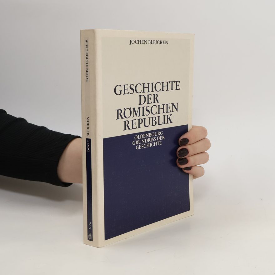 Jochen Bleicken Geschichte der römischen Republik
