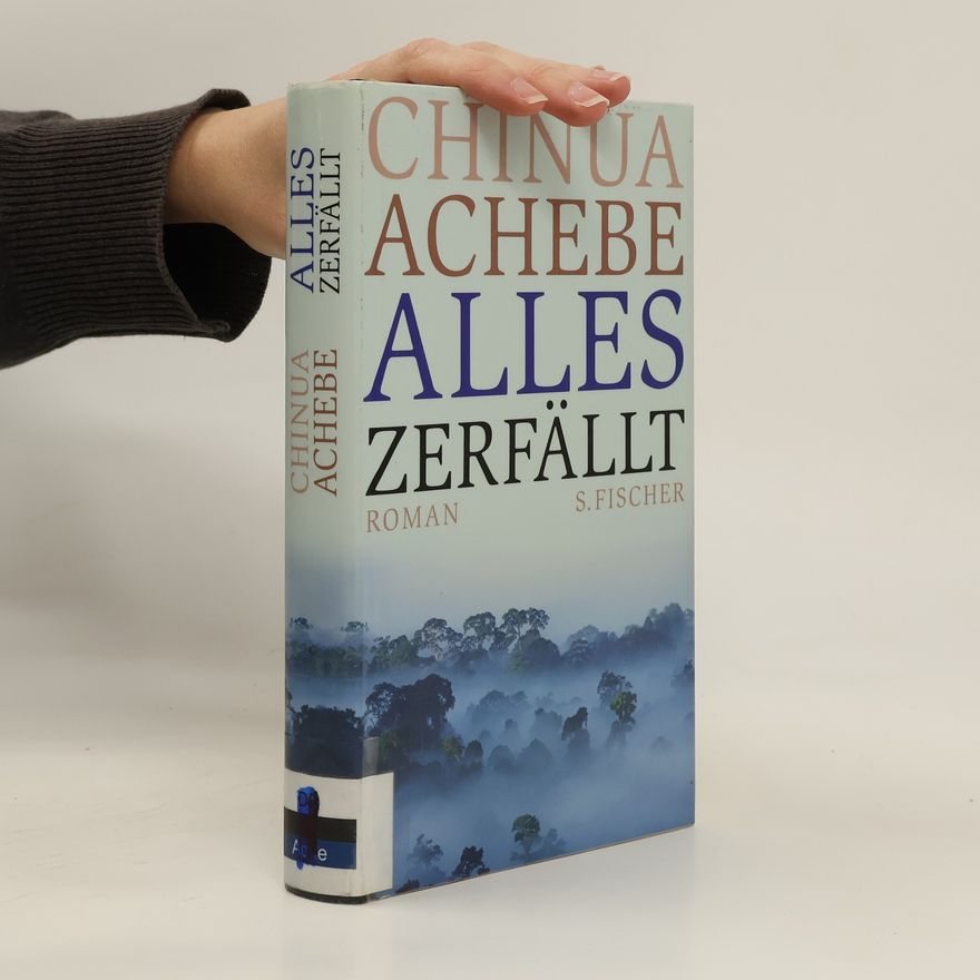 Chinua Achebe Alles zerfällt