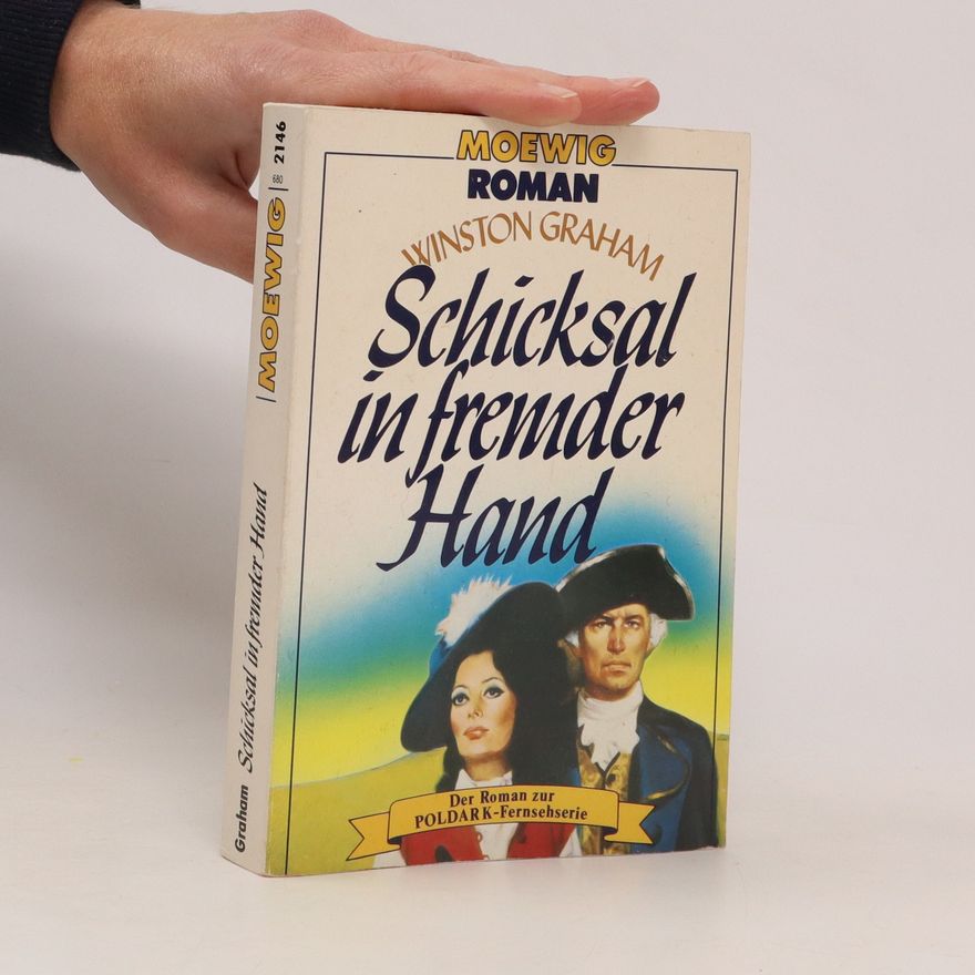 Winston Graham Schicksal in fremder Hand