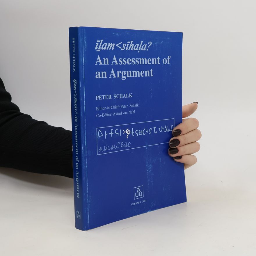 Peter Schalk īḻam<sīhaḷa? An Assessment of an Argument