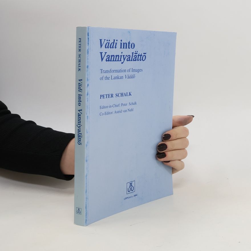 Peter Schalk Vädi into Vanniyalā̈ttō