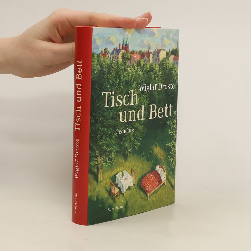 Wiglaf Droste Tisch und Bett